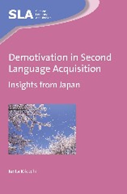 Book cover image for Demotivation in Second Language Acquisition ISBN: 9781783093946